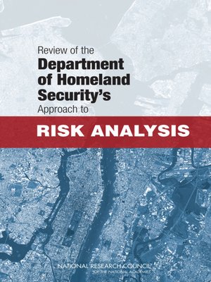 cover image of Review of the Department of Homeland Security's Approach to Risk Analysis